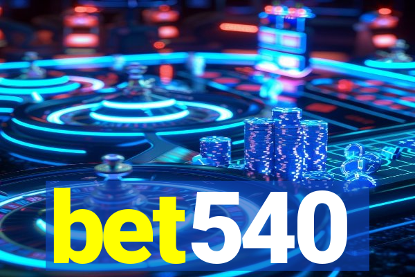 bet540