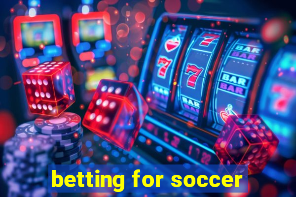 betting for soccer