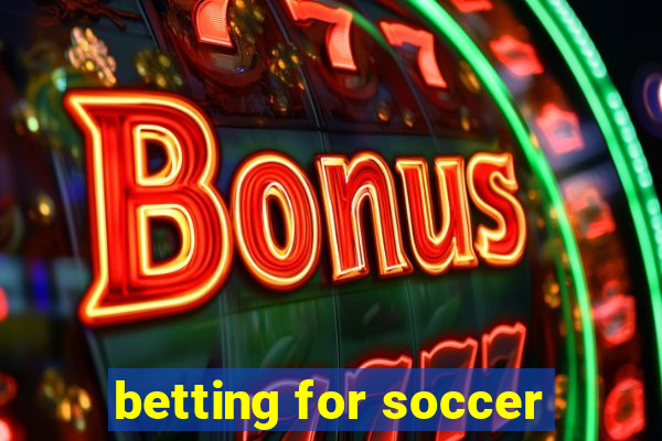 betting for soccer