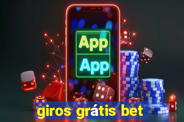 giros grátis bet