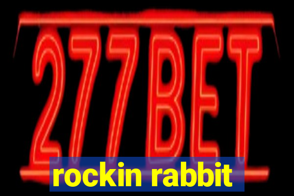 rockin rabbit