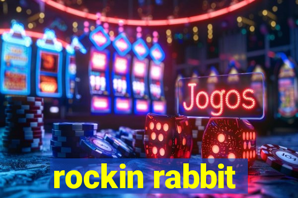 rockin rabbit