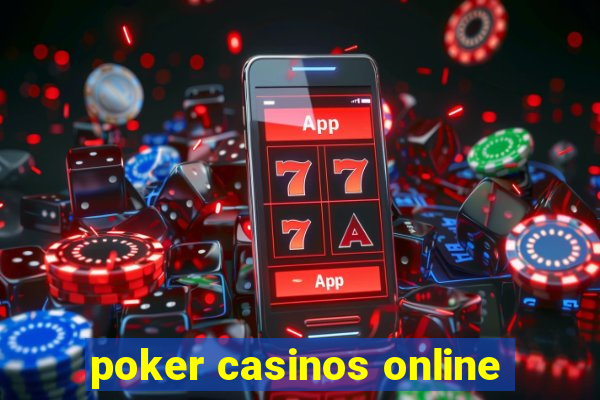 poker casinos online