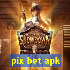 pix bet apk