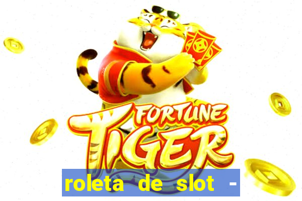 roleta de slot - estoril club