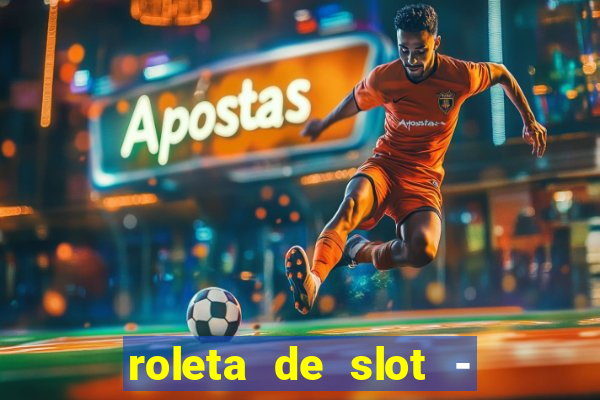 roleta de slot - estoril club