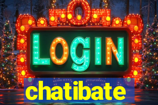 chatibate