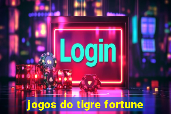 jogos do tigre fortune