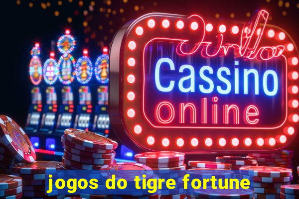 jogos do tigre fortune