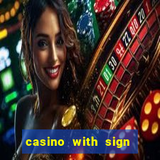 casino with sign up bonus