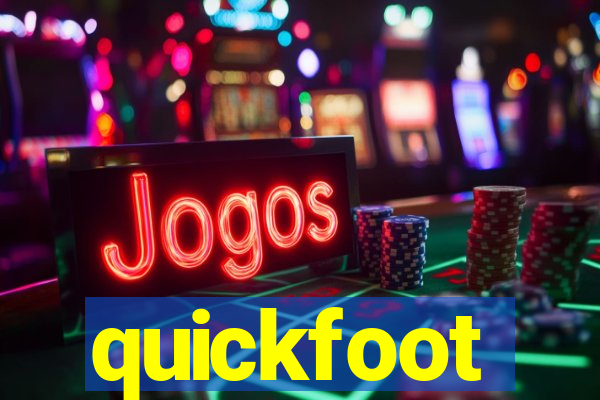 quickfoot