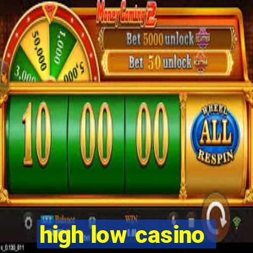 high low casino