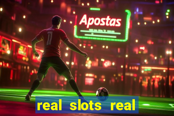 real slots real money online