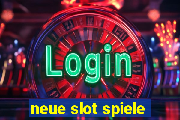 neue slot spiele