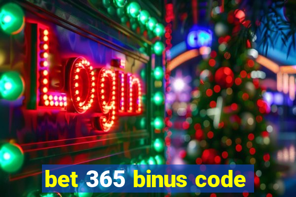 bet 365 binus code