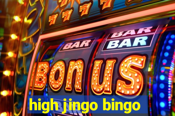 high jingo bingo