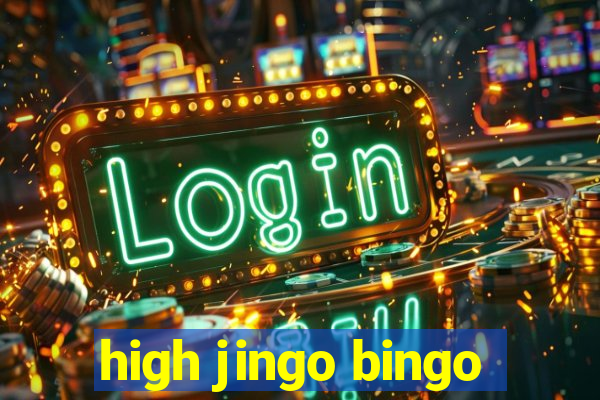 high jingo bingo