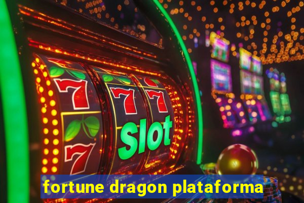 fortune dragon plataforma