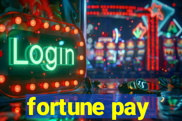 fortune pay