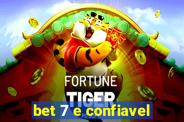 bet 7 e confiavel