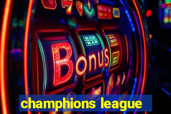 champhions league