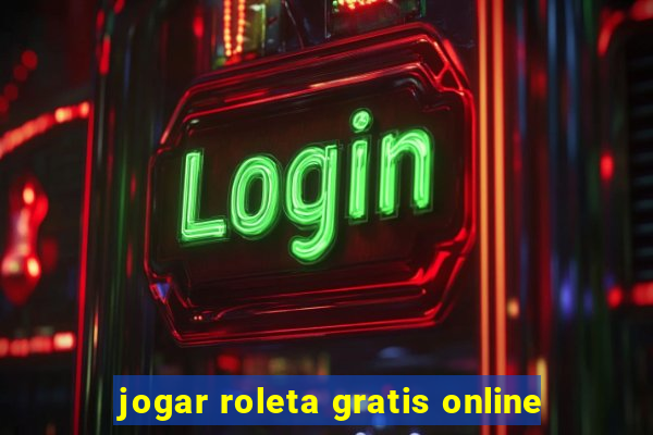 jogar roleta gratis online