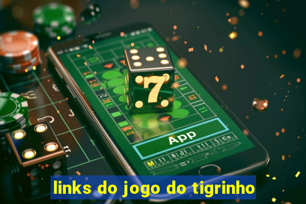 links do jogo do tigrinho