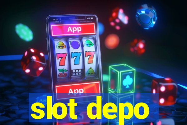 slot depo