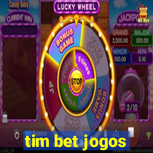 tim bet jogos