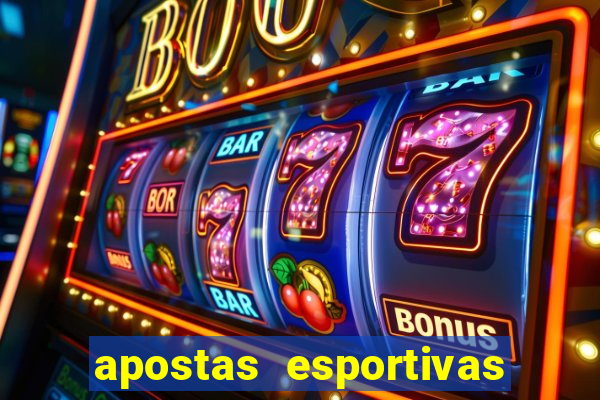 apostas esportivas plataforma de cassino online