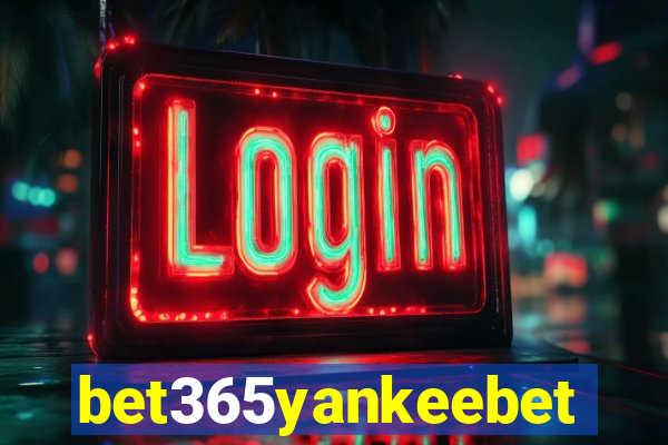 bet365yankeebet