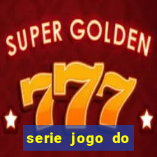 serie jogo do bicho globo play