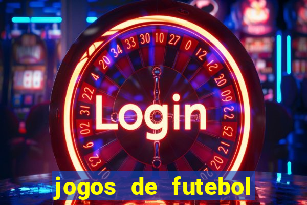 jogos de futebol para ganhar dinheiro