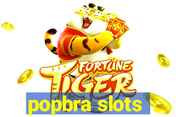 popbra slots