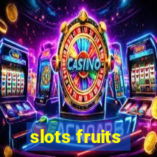 slots fruits