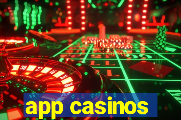 app casinos