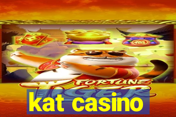 kat casino