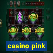 casino pink