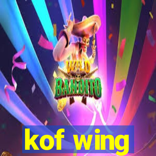 kof wing