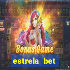 estrela bet deposito minimo