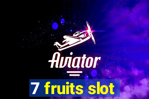 7 fruits slot