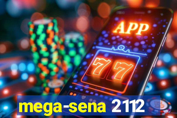 mega-sena 2112