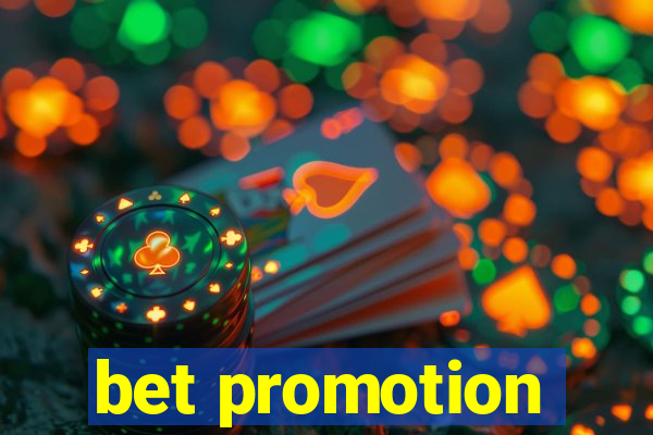 bet promotion