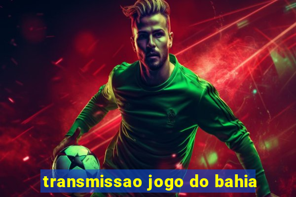 transmissao jogo do bahia