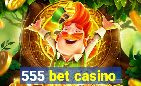 555 bet casino