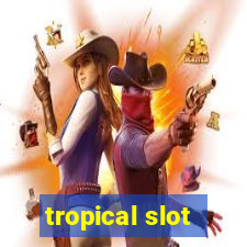 tropical slot