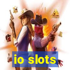 io slots