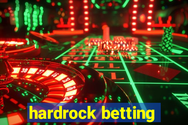 hardrock betting