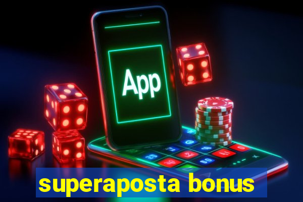 superaposta bonus