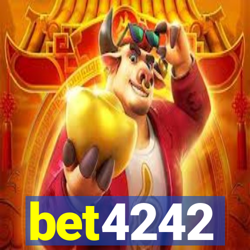 bet4242